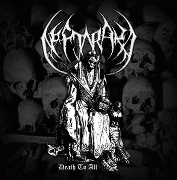 Neftaraka : Death to All